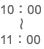 10:00 11:00