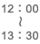 12:00〜 13:30